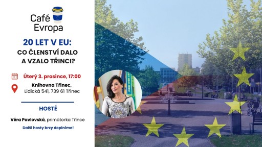 20 let v EU: Co členství dalo a vzalo Třinci